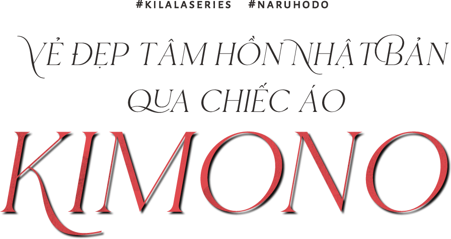 Vẻ đẹp tâm hồn nhật bản qua chiếc áo kimono 